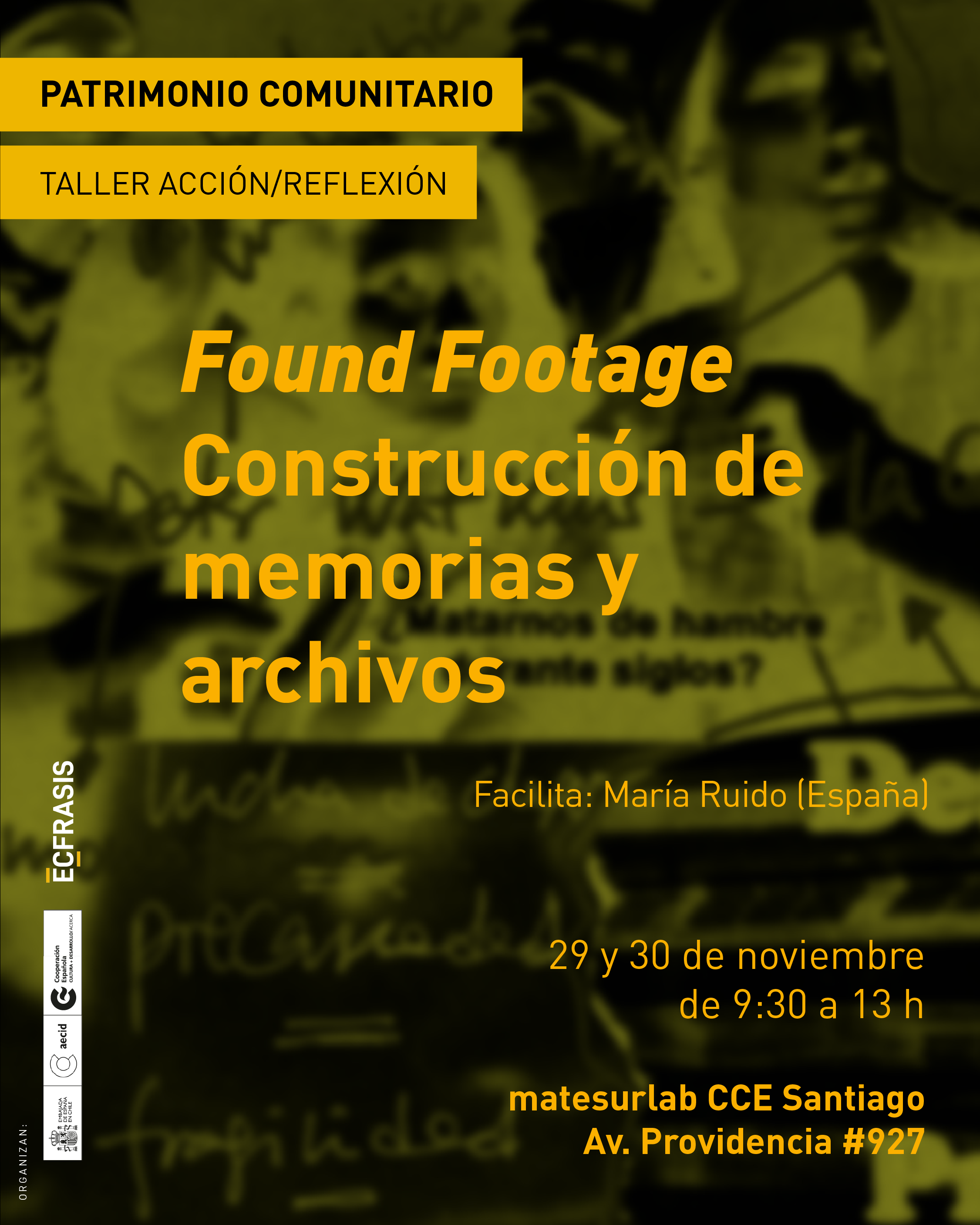 TALLER: Found Footage. Construcción de memorias y archivos.